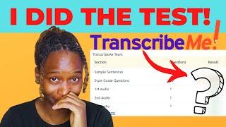 I DID TRANSCRIBEME EXAM | How To PASS TranscribeMe Exam | Step by step Process | Transcription Jobs