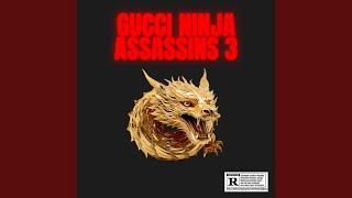 Gucci Ninja Assassins 3