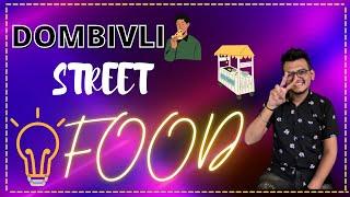 Dombivli street food | Dombivli food | Thakur vada pav | Dhabeli | Appam | Juice & More | Dombivali