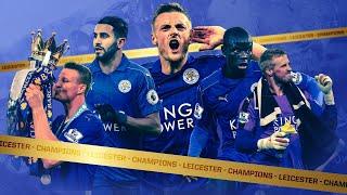 Leicester City Road to PL Victory 2015/16  | Cinematic Highlights |