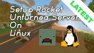 [Tutorial] Setup Rocket Unturned Server on Linux (Outdated)