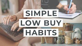 10 Simple Habits For a Low Buy Year