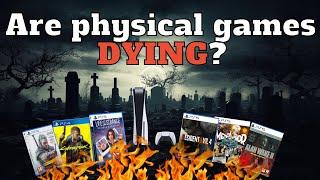 Are Physical Games Dying?