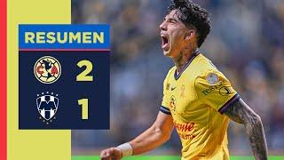 Resumen completo: América 2 vs. 1 Monterrey | Final de Ida | ¡Quedan 90 minutos por delante!