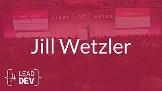 The Inclusive Leader: Tips for Developing Diverse Teams – Jill Wetzler | The Lead Developer UK 2017