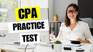 CPA Practice Test - Accounting Test Prep Questions for Certification Exam - Review & Study Tips 2025