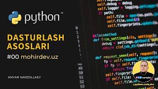 #00 Python Darslari | mohirdev.uz bilan tanishuv