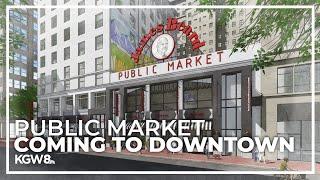 Long-awaited public market in Portland could open next year