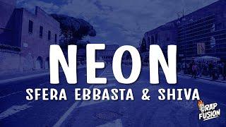 SFERA EBBASTA & SHIVA - NEON (Testo/Lyrics)