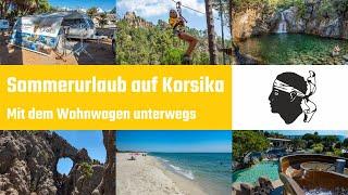 Sommerurlaub auf Korsika mit Kindern und Wohnwagen - Ein Film von Paradisu.de