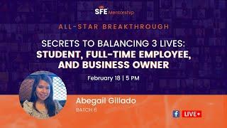 Secrets to Balancing 3 Lives: Student, Full-time Employee and Business Owner