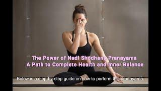 The Power of Nadi Shodhana Pranayama: A Path to Complete Health and Inner Balance