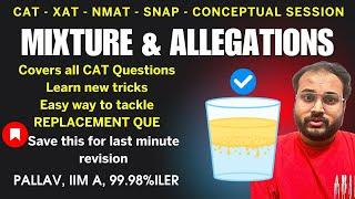 All CAT ques from Mixture & Allegations + Replacement | Learn faster methods to solve que