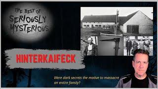 HINTERKAIFECK | Best of Seriously Mysterious