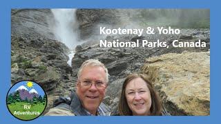 Kootenay and Yoho National Parks in Canada by RV Adventures