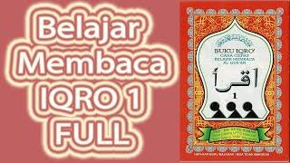 BELAJAR MEMBACA IQRO 1 FULL LENGKAP (1-32)