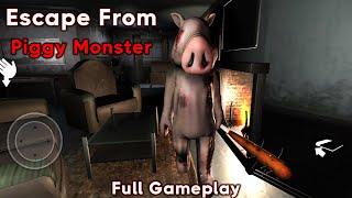 Escape From Piggy Monster - Horror Escape Game Android | Full Gameplay