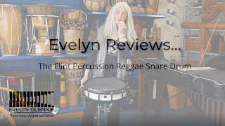 Evelyn Reviews... | Flint Percussion Reggae Snare Drum