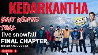 CHAPTER-4 Kedarkantha Winter Trek| DRONE VIEW | Himalayas 1st #snowfall -20 #kedarkantha #chill