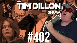 Trump Assassination Theories & The Bowels Of Power | The Tim Dillon Show #402