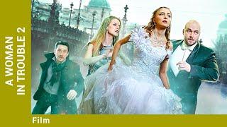 A Woman In Trouble 2. Film PM. Crime, Melodrama. Russian TV Series. English Subtitles