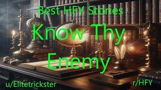 Best HFY Fantasy Stories: Know Thy Enemy