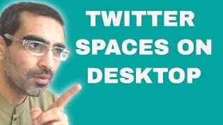 How To Join Twitter Spaces On Desktop (PC/MAC)