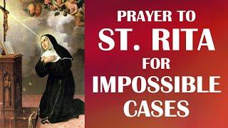 Prayer to St. Rita for Impossible Cases