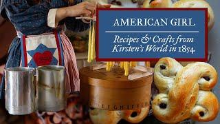 A Kirsten Inspired Christmas: American Girl Recipes & Crafts from 1854 | Cozy Cooking Vlog