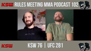 KSW 76 PARNASSE VS. RAJEWSKI | UFC 281 ADESANYA VS. PEREIRA | RULES MEETING MMA PODCAST 102