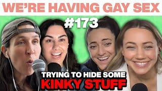 Cammie Scott & Taryn Arnold are Quickly Lickin’ Toes | WHGS Ep. 173 | Gay Comedy Show