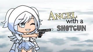 Angel with a shotgun … GLMV … Gacha Life Music Video