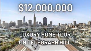 Touring a $12,000,000 Home In San Francisco | Luxury Home Tour | San Francisco Real Estate