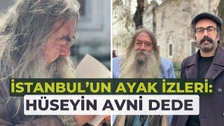 İSTANBUL'UN AYAK İZLERİ: HÜSEYİN AVNİ DEDE #HÜSEYİNAVNİDEDE #ÇINAR #İSTANBUL #ŞAİR #yaşamak