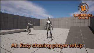 AI: Easy chasing player setup - Tutorial Unreal Engine 5