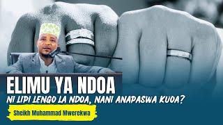 DARSA LA NDOA (01) | Ni lipi lengo la Ndoa, nani anapaswa kuoa kwa Mujibu wa sheria | Shekh Muhammad