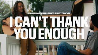 Benjamin Hastings - I can't thank you enough (Official Music Video)