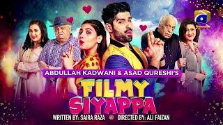 Filmy Siyappa | Telefilm - Muneeb Butt | Hina Altaf | Har Pal Geo