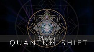 Quantum Shift Frequencies PLAYLIST [3hrs]