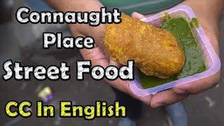 EP 7 Street food connaught place, Delhi, India | Bhature, chaat, Flavoured milk, kulcha & more