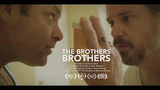 The Brothers Brothers - Short Film