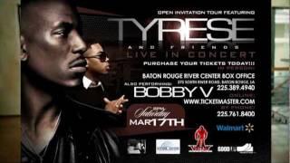GOOD LIFE PRODUCTIONS PRESENTS TYRESE & BOBBY V IN CONCERT
