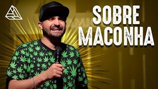 THIAGO VENTURA - SOBRE MACONHA - STAND UP COMEDY