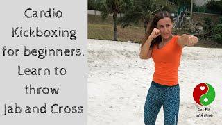 Cardio Kickboxing for Beginners/Learn to Jab and Cross