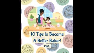 10 Tips to Become a Better Baker (Part 1)