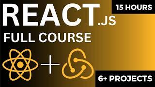 React JS Full Course 2024 | 6+ Projects | 15 Hours