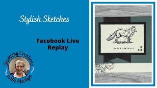 How to use "Stylish Sketches" without any colouring! (2022 Sale-A-Bration)
