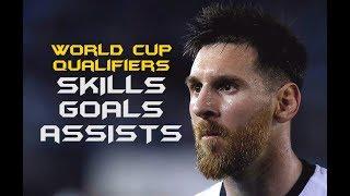 Lionel Messi ● Skills & Goals - World Cup Qualifiers |HD