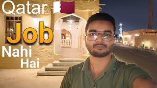 Condition Of Job In Qatar  || Kaif Ahmad