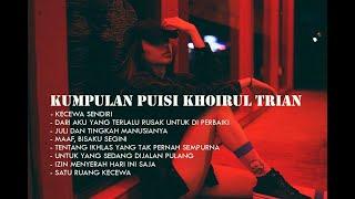 Kumpulan Puisi Terbaik Khoirul Trian | Reupload Audio Only | Lewat Suara